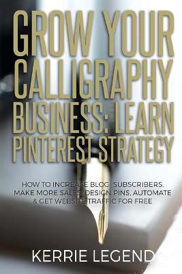 Book cover for Grow Your Calligraphy Business