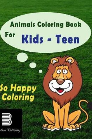 Cover of Animals Coloring Book For Teens