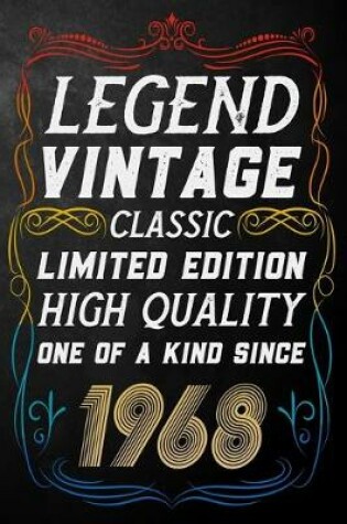 Cover of Legend Vintage Classic Limited Edition High Quality One Of A Kind Since 1968