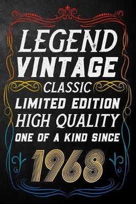 Book cover for Legend Vintage Classic Limited Edition High Quality One Of A Kind Since 1968