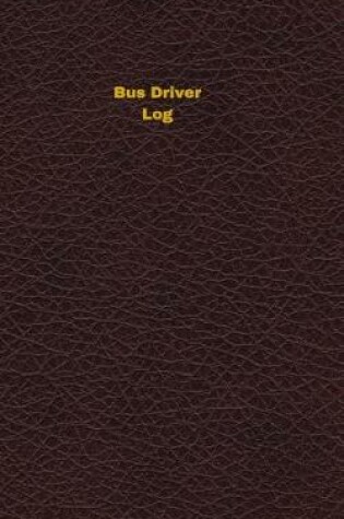 Cover of Bus Driver Log