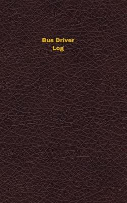 Book cover for Bus Driver Log