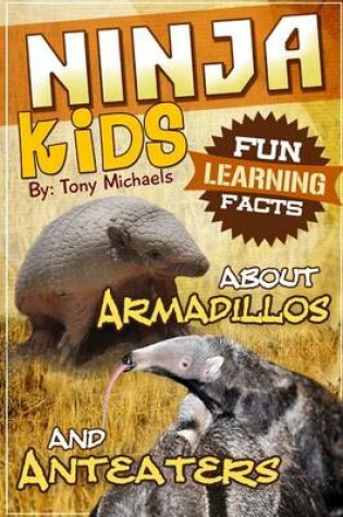 Cover of Fun Learning Facts about Armadillos and Anteaters