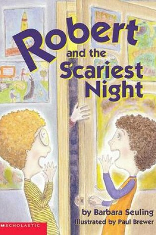 Cover of Robert and the Scariest Night
