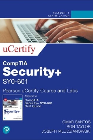 Cover of Comptia Security+ Sy0-601 Cert Guide Pearson Ucertify Course and Labs Access Code Card