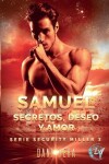 Book cover for Samuel. Secretos, deseo y amor.