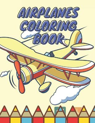 Book cover for Airplanes Coloring Book