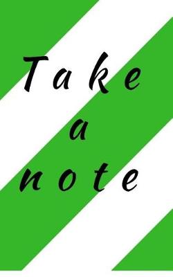 Book cover for Take a Note