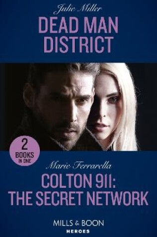 Cover of Dead Man District / Colton 911: The Secret Network