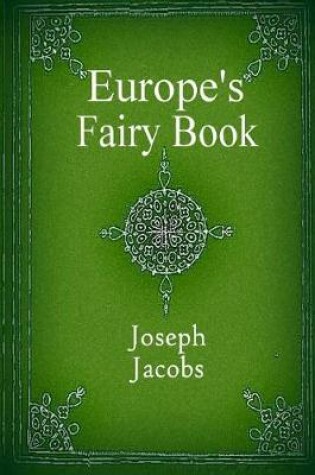 Cover of Europe's Fairy Book (Illustrated)