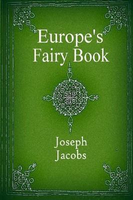 Book cover for Europe's Fairy Book (Illustrated)