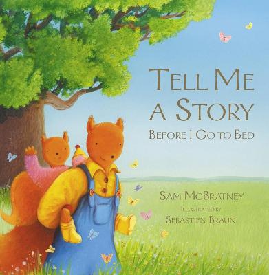 Book cover for Tell Me A Story Before I Go To Bed