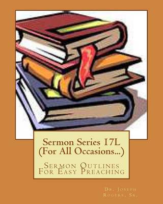 Book cover for Sermon Series 17L (For All Occasions...)