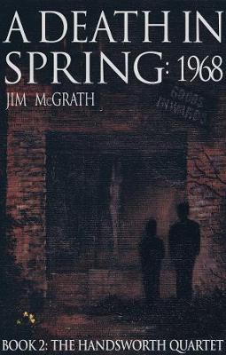 Book cover for A Death in Spring: 1968