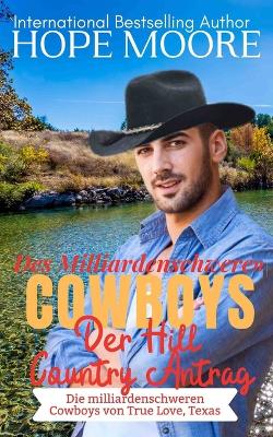 Book cover for Der Hill Country Antrag Des Milliardenschweren Cowboys