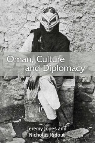 Cover of Oman, Culture and Diplomacy