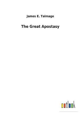 Book cover for The Great Apostasy