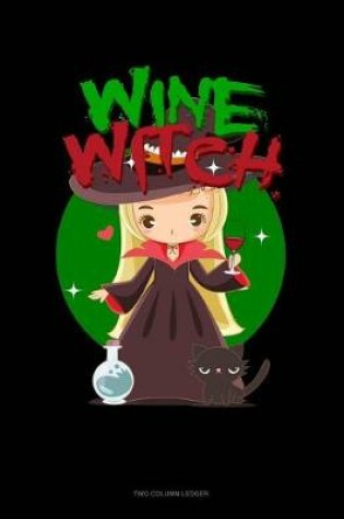 Cover of Wine Witch