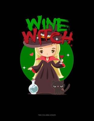 Book cover for Wine Witch