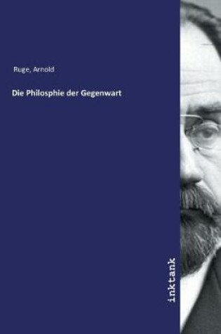 Cover of Die Philosphie der Gegenwart