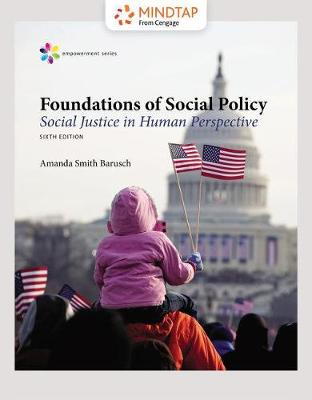 Book cover for Mindtap Social Work, 1 Term (6 Months) Printed Access Card for Barusch's Empowerment Series: Foundations of Social Policy: Social Justice in Human Perspective, 6th