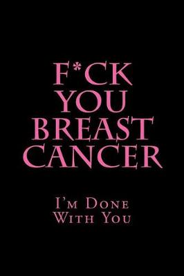 Book cover for F*ck You Breast Cancer