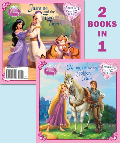 Cover of Rapunzel and the Golden Rule/Jasmine and the Two Tigers (Disney Princess)