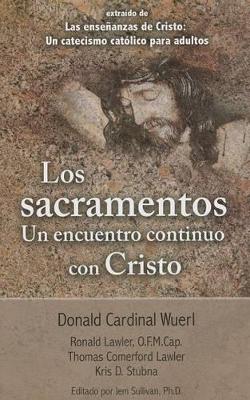 Book cover for Los Sacramentos Un Encuentro Continuo Con Cristo