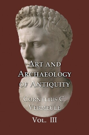 Cover of Art and Archaeology of Antiquity Volume III