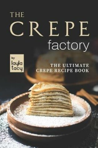 Cover of The Crepe Factory