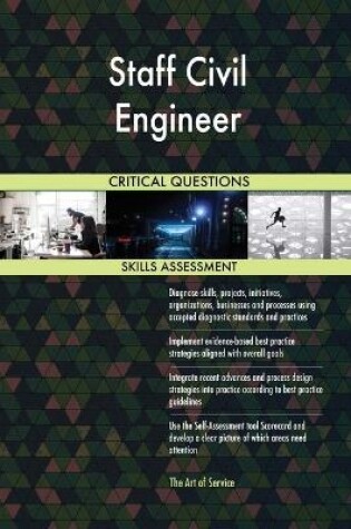 Cover of Staff Civil Engineer Critical Questions Skills Assessment