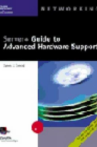Cover of Server+ Guide to Advanced Hardware Support