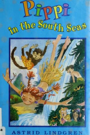 Cover of Pippi in the South Seas