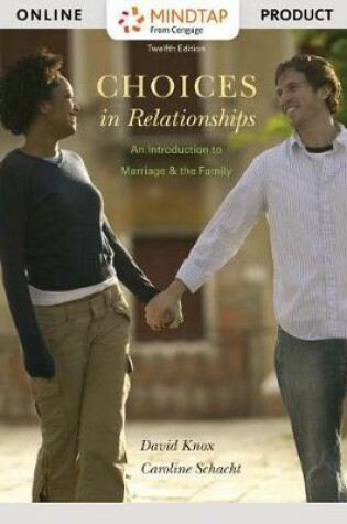 Cover of Mindtap Sociology, 1 Term (6 Months) Printed Access Card, Enhanced for Knox/Schacht's Choices in Relationships: An Introduction to Marriage and the Family