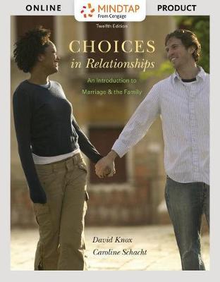 Book cover for Mindtap Sociology, 1 Term (6 Months) Printed Access Card, Enhanced for Knox/Schacht's Choices in Relationships: An Introduction to Marriage and the Family