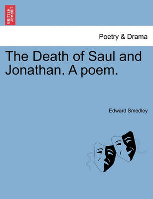 Book cover for The Death of Saul and Jonathan. a Poem.