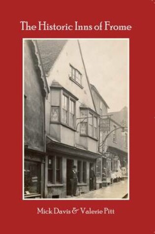 Cover of The Historic Inns of Frome