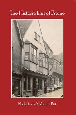 Book cover for The Historic Inns of Frome