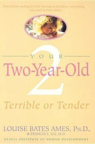 Cover of Your Two-Year-Old: Terrible or Tender