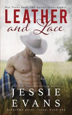 Leather and Lace by Jessie Evans