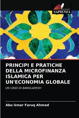 Book cover for Principi E Pratiche Della Microfinanza Islamica Per Un'economia Globale