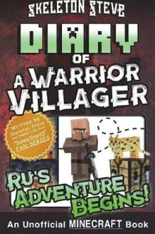 Cover of Diary of a Minecraft Warrior Villager - Ru's Adventure Begins