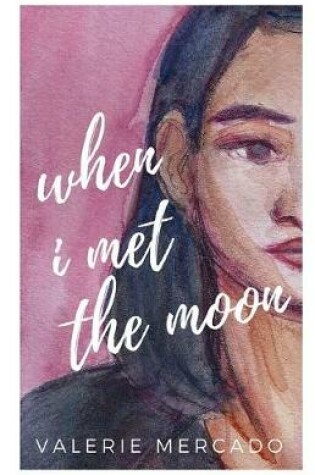 Cover of When I Met the Moon