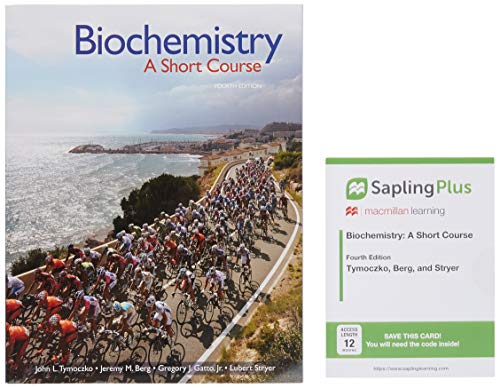 Book cover for Biochemistry: A Short Course 4e & Saplingplus for Biochemistry: A Short Course 4e (Twelve-Months Access)