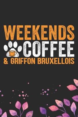 Book cover for Weekends Coffee & Griffon Bruxellois