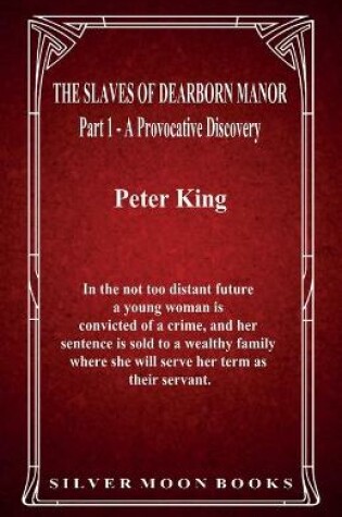 Cover of The Slaves of Dearborn Manor - Part 1