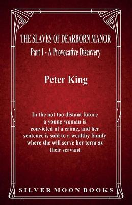 Book cover for The Slaves of Dearborn Manor - Part 1