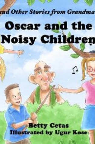 Cover of Oscar and the Noisy Children