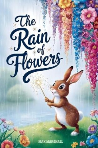 Cover of The Rain of Flowers