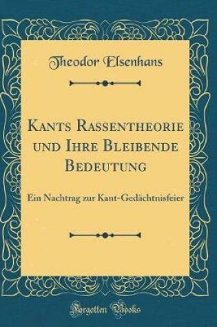 Cover of Kants Rassentheorie Und Ihre Bleibende Bedeutung